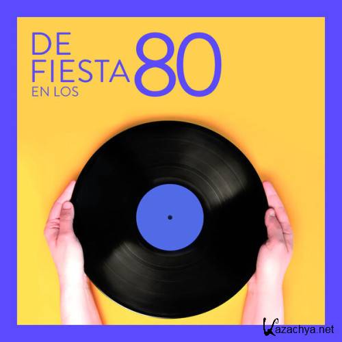 De Fiesta En Los 80 (2023)