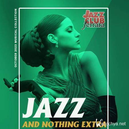 Jazz And Nothing Extra (2023)