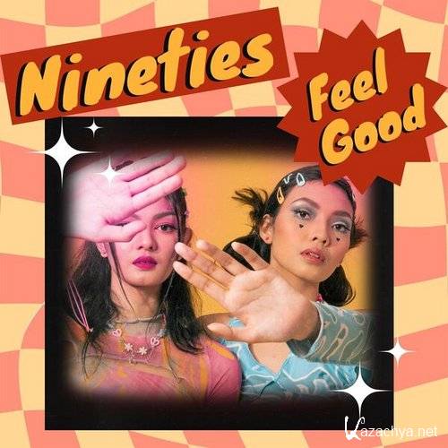 Various Artists - Nineties Feel Good (2023) 
