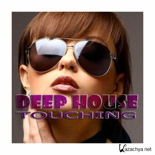 Various Artists - Deep House Touching (2023)