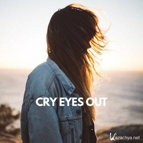 Various Artists - Cry Eyes Out (2023) 