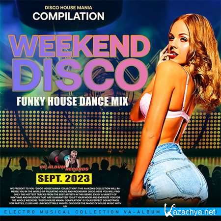 VA - Weekend Disco Funky House Mix (2023)
