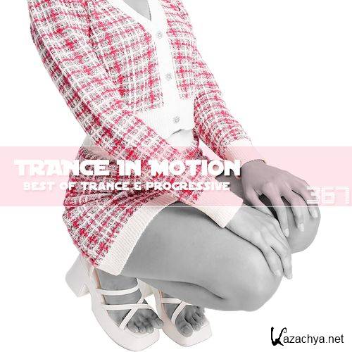 Trance In Motion Vol.367 (2023)