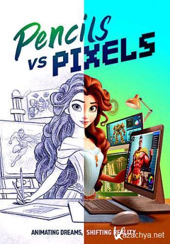    / Pencils vs Pixels (2023) WEB-DL 1080p