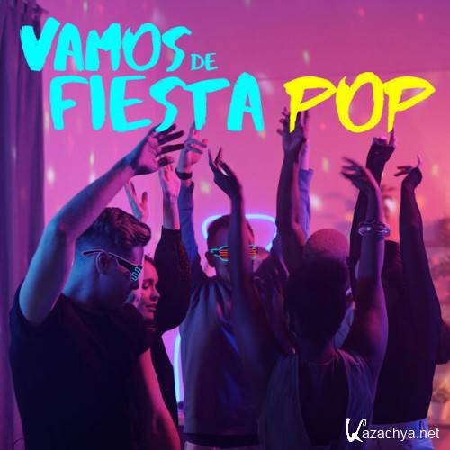 Various Artists - Vamos De Fiesta Pop (2023)