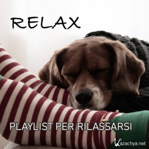 Various Artists - Relax _Playlist per rilassarsi (2023) 