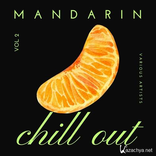 VA - Mandarin Chill Out, Vol. 2 (2023)