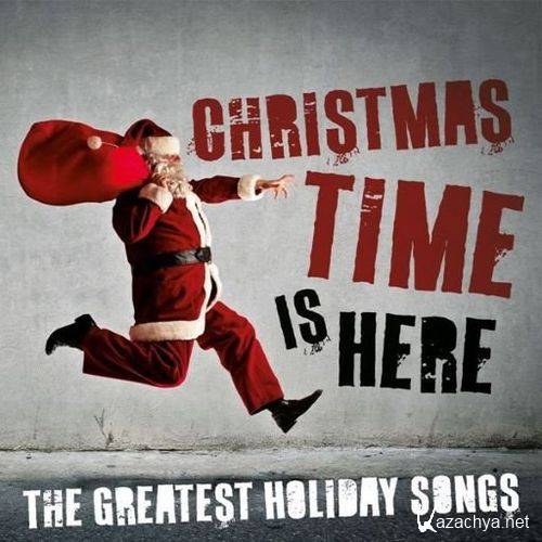 Christmas Time Is Here: The Greatest Holiday Songs (2023) FLAC