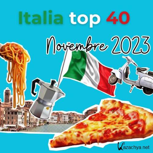 Various Artists - Italia Top 40 - Novembre 2023 (2023)