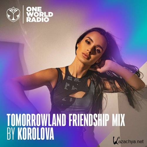 Korolova - Tomorrowland Friendship Mix