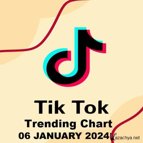 TikTok Trending Top 50 Singles Chart 06.01.2024 (2024)