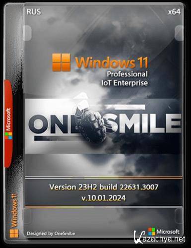 Windows 11 x64 Rus by OneSmiLe (22631.3007) (2024/Ru)