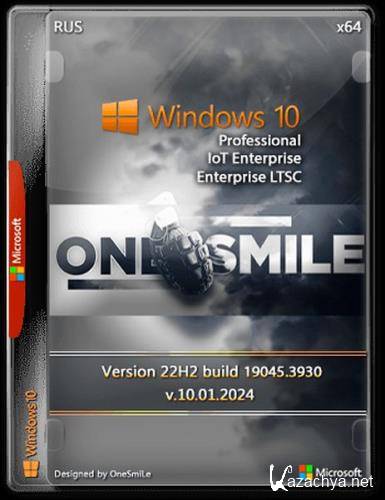 Windows 10 x64 Rus by OneSmiLe (19045.3930) (2024/Ru)