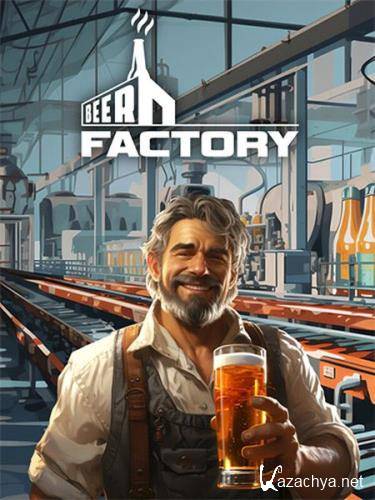 Beer Factory (2024/Ru/Multi/RePack  FitGirl)