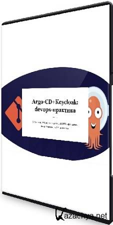   - ArgoCD+Keycloak: devops- (2023) 