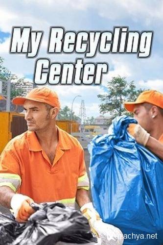 My Recycling Center (2024/En/)