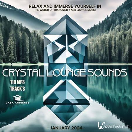 Crystal Lounge Sounds (2024)