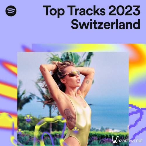 Various Artists - Top Tracks 2023 Switzerland (2023) 