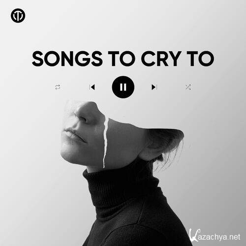 Various Artists - songs to cry to (2024)
