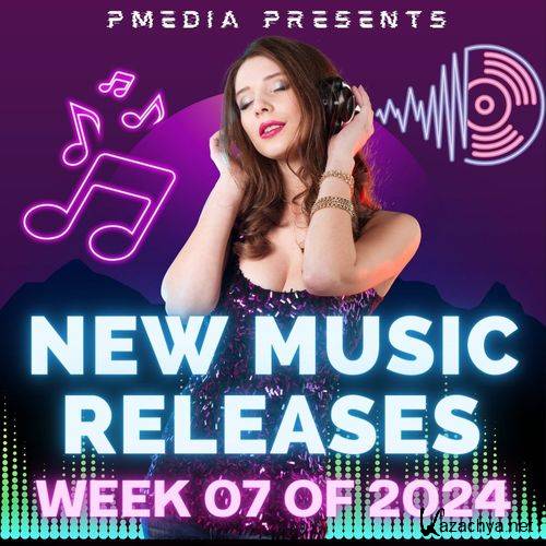 New Music Releases Week 07 (2024)