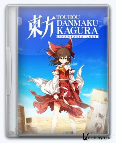 Touhou Danmaku Kagura: Phantasia Lost (2024/En/MULTI/RePack  FitGirl)
