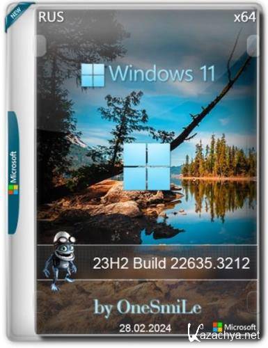 Windows 11 23H2 x64  by OneSmiLe (22635.3212) (Ru/2024)