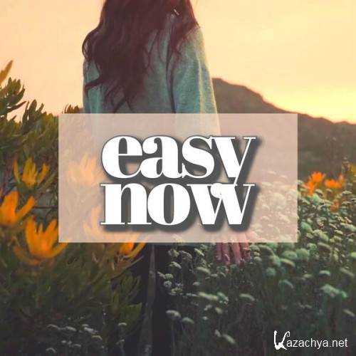 Various Artists - Easy Now (2024)