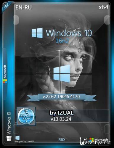 Windows 10 22h2 19045.4170 (16in2) (x64) by IZUALISHCHE (v13.03.24) (En/Ru/2024)