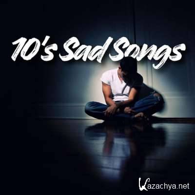 VA - 10's Sad Songs (2024)