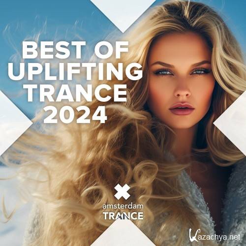 Various Artists - Best Of Uplifting Trance 2024 (Extended) (2024)