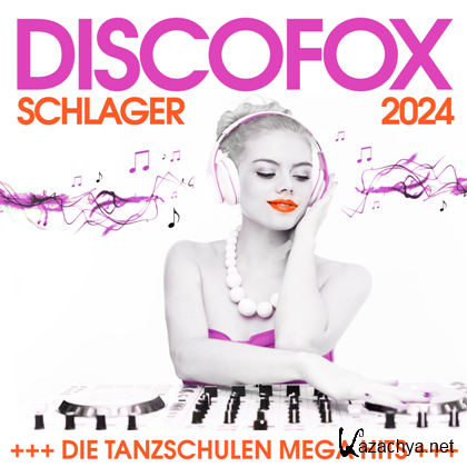 VA - Discofox Schlager 2024 (2024)