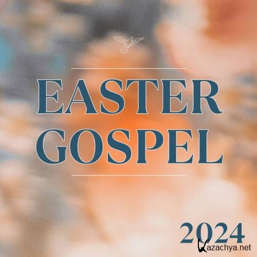 Various Artists - Easter Gospel 2024