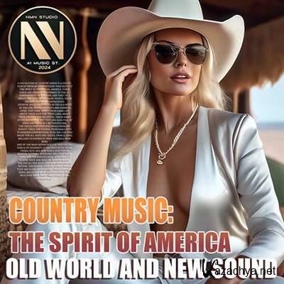 VA - Country Music The Spirit Of America (2024)