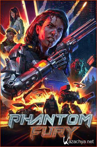 Phantom Fury (2024/Ru/En/Multi/RePack  Wanterlude)