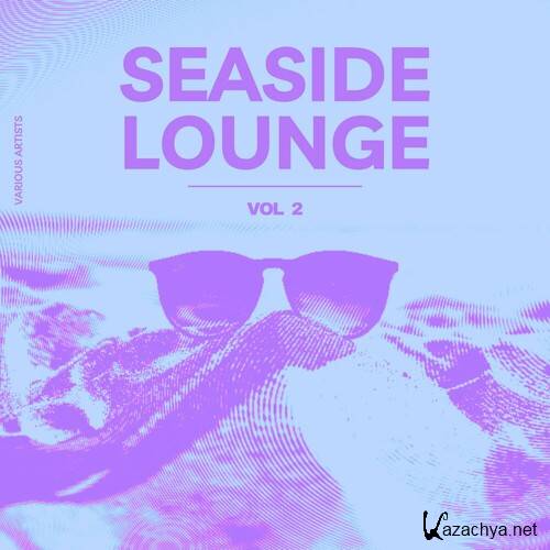 Seaside Lounge Vol.2 (2024) FLAC