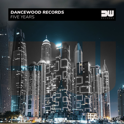 VA - Dancewood Records - Five Years (2024)