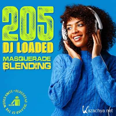 VA - 205 DJ Loaded  Blending Masquerade (2024)