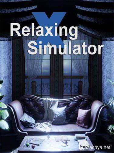 Relaxing Simulator (2024/Ru/En/Multi/RePack  FitGirl)