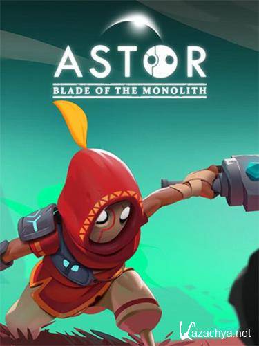 Astor: Blade of the Monolith (2024/Ru/En/Multi/RePack  FitGirl)