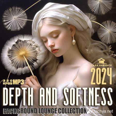 Depth And Softness (2024)