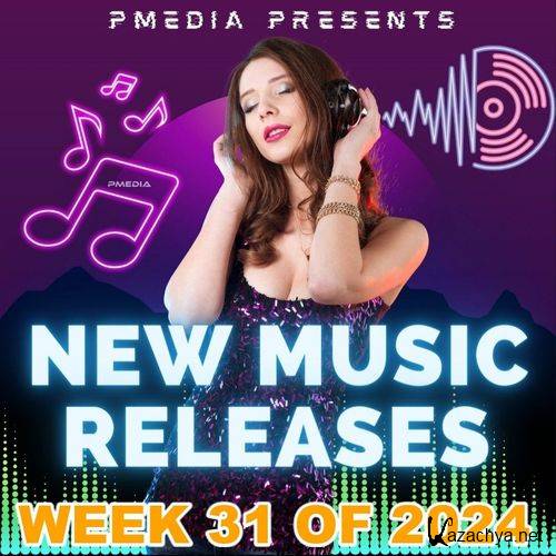 New Music Releases Week 31 (2024)