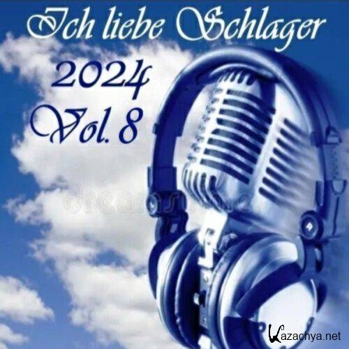 Ich liebe Schlager 2024 Vol.8 (2024)