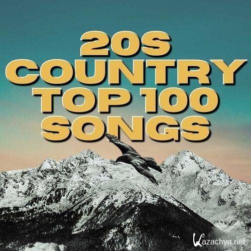 20s Country Top 100 Songs (2024)