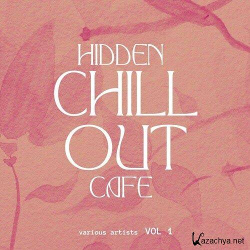Hidden Chill out Cafe Vol.1 (2024) FLAC Hidden Chill out Cafe Vol.1 (2024) FLAC