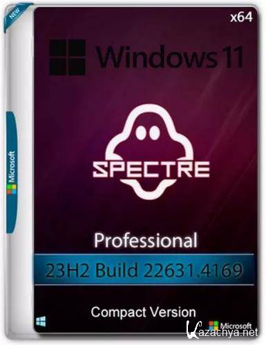 Windows 11 PRO Compact 23H2 22631.4169 by Ghost Spectre (Ru/En/2024)