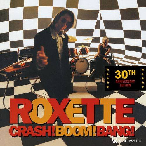 Roxette - Crash! Boom! Bang! 30th Anniversary Edition (2024) FLAC