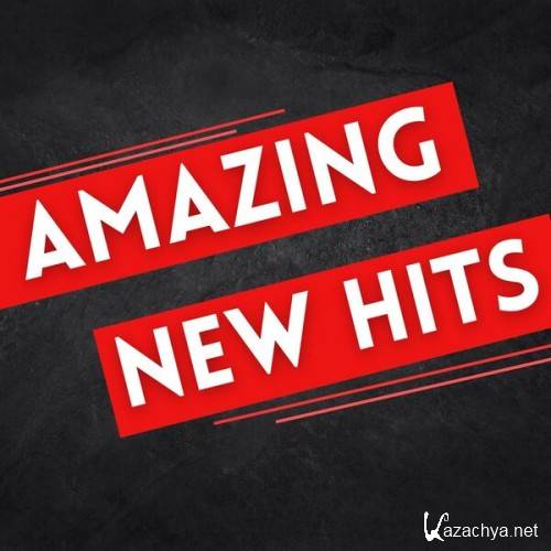 Amazing New Hits (2024) FLAC