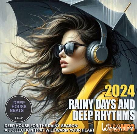 Rainy Days And Deep Rhythms (2024)