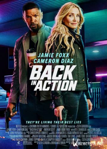    / Back in Action (2025) WEB-DLRip / WEB-DL 1080p / 4K