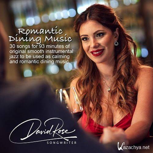 David Rose - Romantic Dining Music (2025) FLAC David Rose - Romantic Dining Music (2025) FLAC